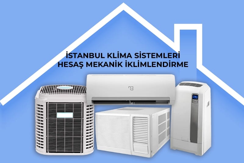 İstanbul Klima Sistemleri
